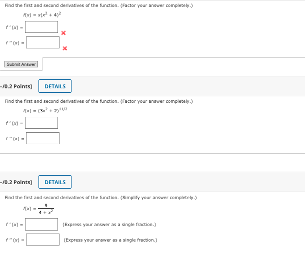 Solved Find the first and second derivatives of the | Chegg.com