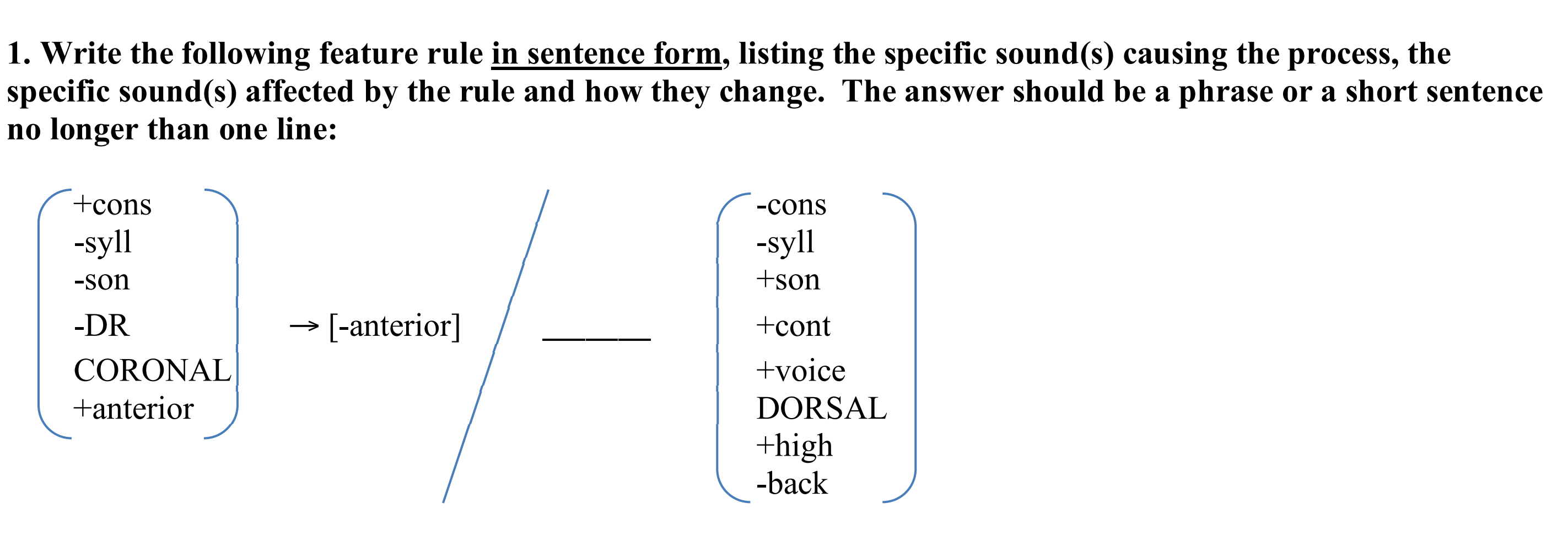 Write The Following Feature Rule In Sentence Form Chegg