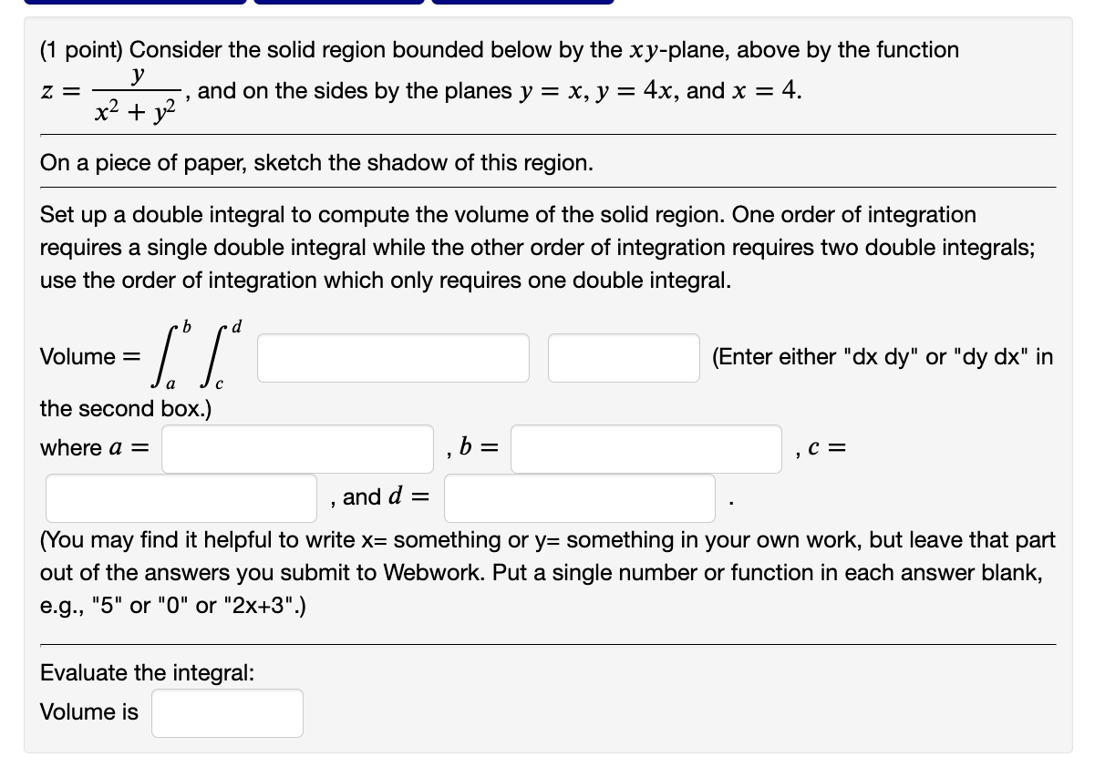 Solved (1 point) Consider the solid region bounded below by | Chegg.com