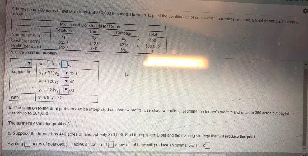 Solved A farmer has 400 acres of available land and $80,000 | Chegg.com
