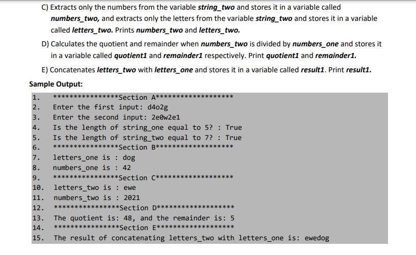 Solved A) Gets two inputs from the user. Stores the inputs | Chegg.com