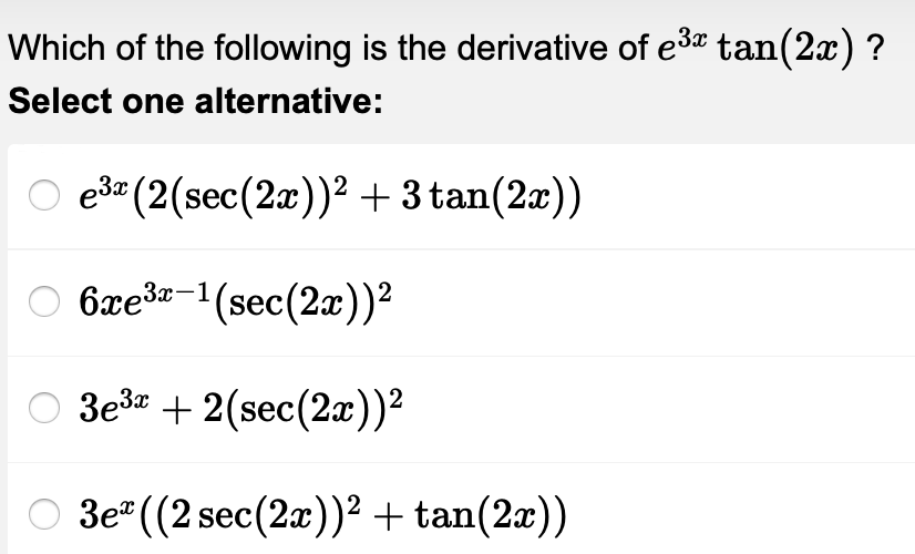 Solved Which Of The Following Is The Derivative Of x Chegg Com