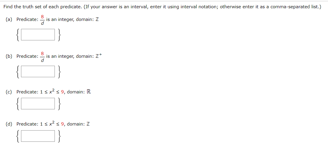 Solved Find the truth set of each predicate. (If your answer 