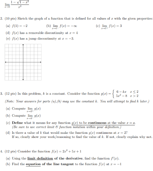 Solved limx→0x21−1−x2 2. (10 pts) Sketch the graph of a | Chegg.com