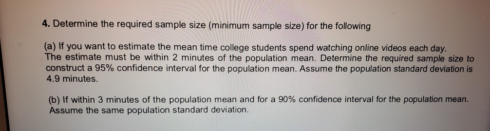 Solved 4. Determine the required sample size (minimum sample | Chegg.com