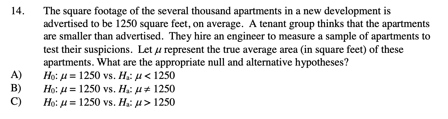 Solved 14. The square footage of the several thousand | Chegg.com