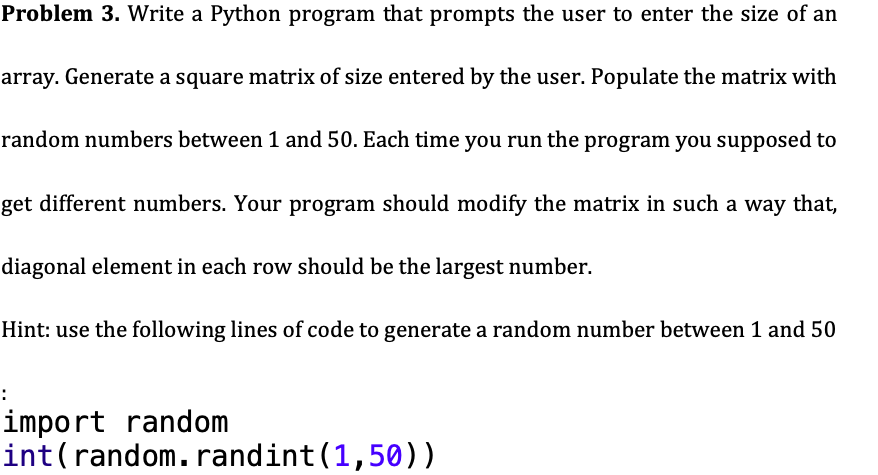 Solved Problem 3. Write a Python program that prompts the | Chegg.com