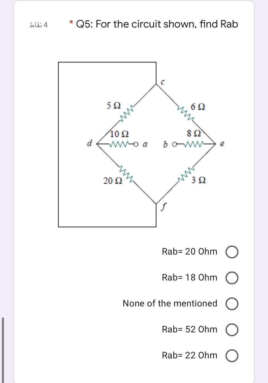 Solved 4 نقاط * Q5: For the circuit shown, find Rab с 592 | Chegg.com