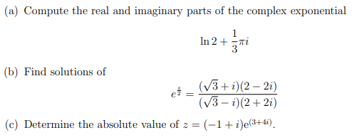 Solved (a) Compute the real and imaginary parts of the | Chegg.com