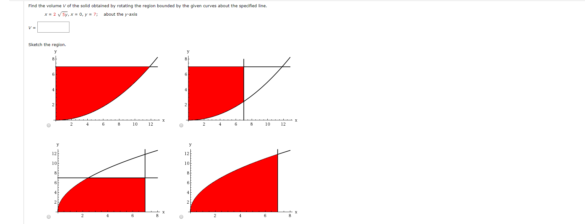 Solved Find The Volume V Of The Solid Obtained By Rotatin Chegg Com