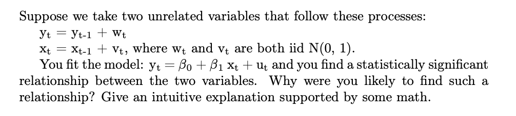 Solved Suppose we take two unrelated variables that follow | Chegg.com
