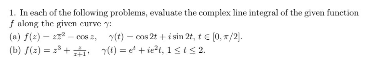 Solved 1. In each of the following problems, evaluate the | Chegg.com