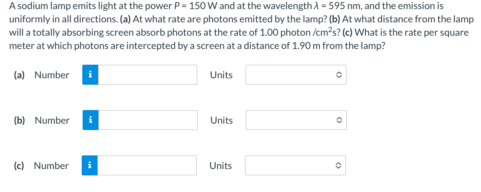 Solved A sodium lamp emits light at the power P=150 W and at