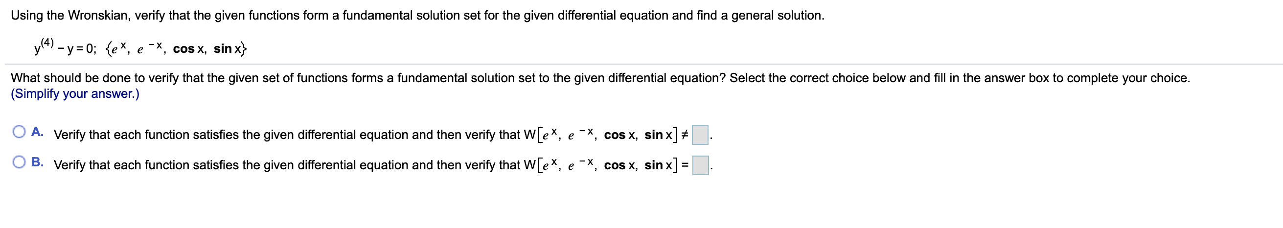 Solved Using the Wronskian, verify that the given functions | Chegg.com