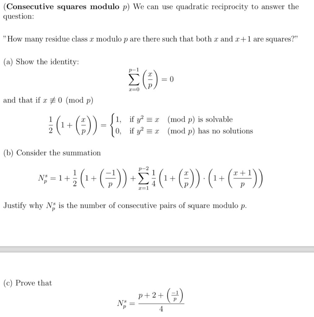 Solved (Consecutive squares modulo p) We can use quadratic | Chegg.com