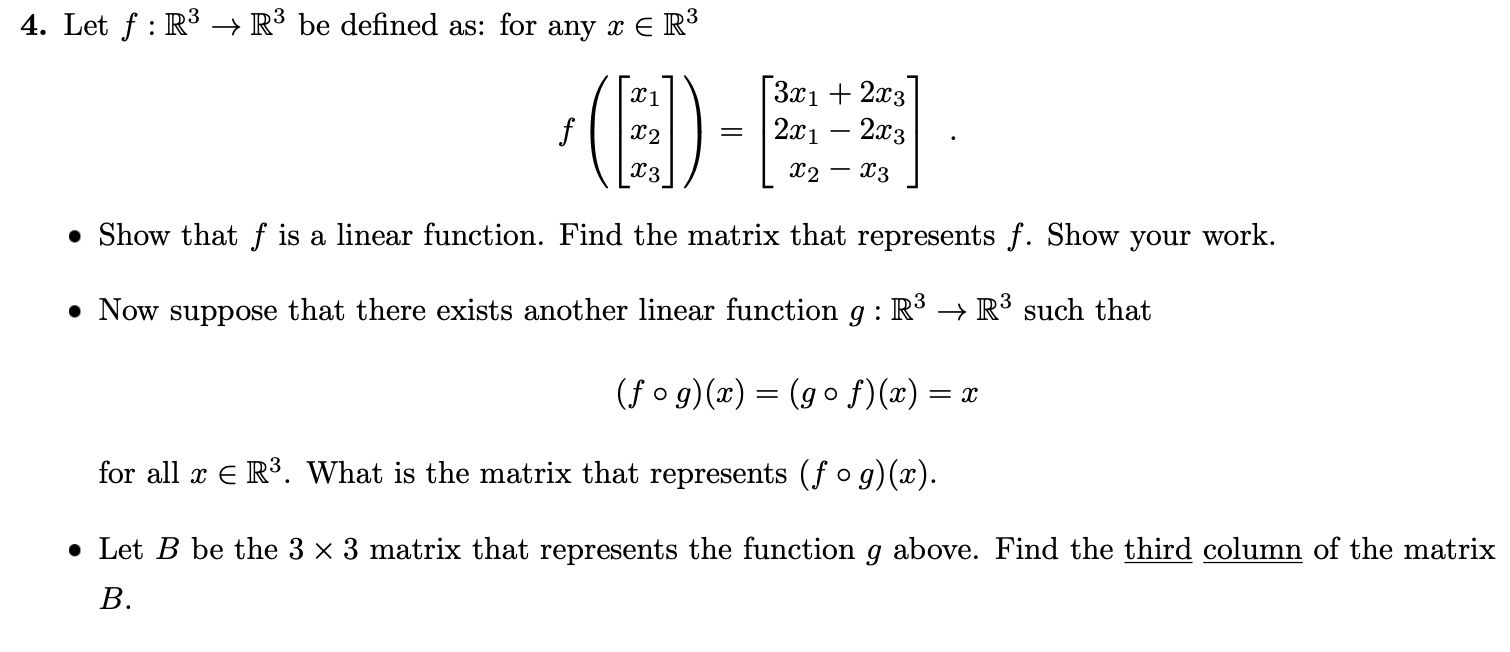 Solved 4 Let F R3 → R3 Be Defined As For Any X E R3 21 F