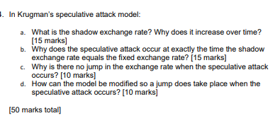 Solved In Krugman's speculative attack model a. What is the