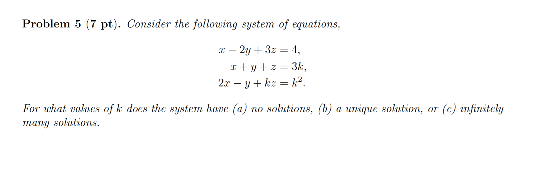 Solved Problem 5 (7 pt). Consider the following system of | Chegg.com
