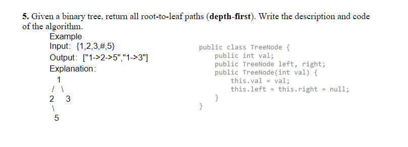 5. Given a binary tree, return all root-to-leaf paths | Chegg.com