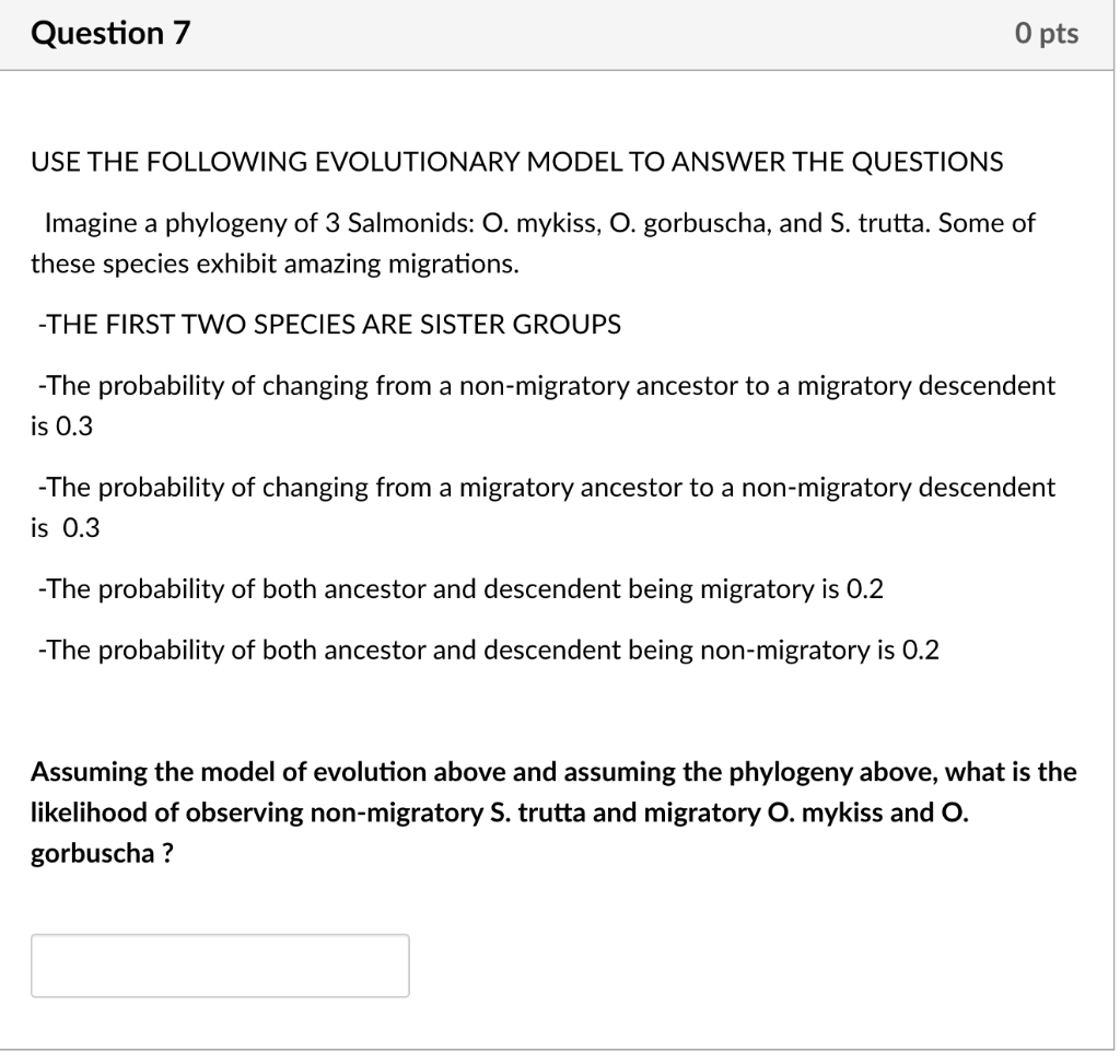 Solved USE THE FOLLOWING EVOLUTIONARY MODEL TO ANSWER THE | Chegg.com