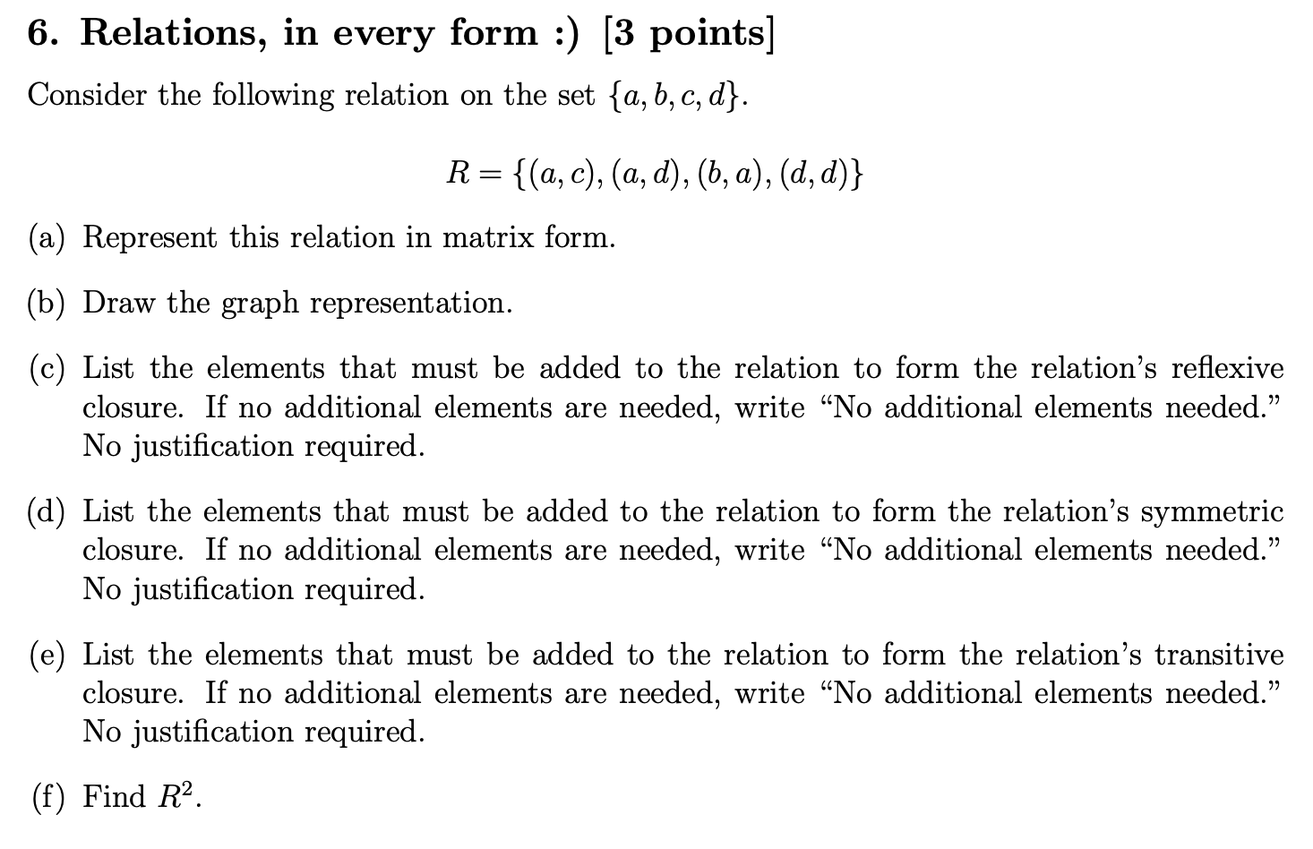 Solved 6. Relations, in every form :) [3 points] Consider | Chegg.com