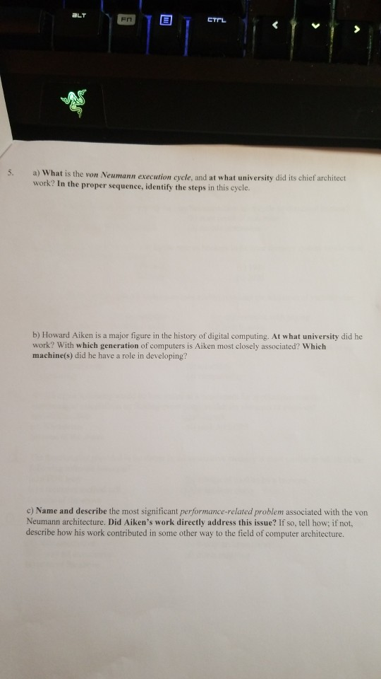 Solved 5. a) What is the von Neumann execution cycle and at | Chegg.com