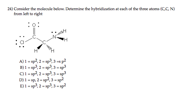 Solved 24) Consider the molecule below. Determine the | Chegg.com