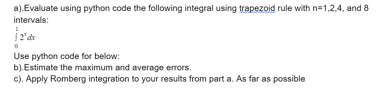 Solved A).Evaluate Using Python Code The Following Integral | Chegg.com