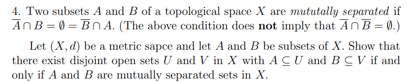 Solved 4. Two subsets A and B of a topological space X are | Chegg.com