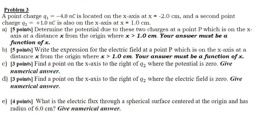Solved Problem 3 A point charge 91 = -4.0 nC is located on | Chegg.com
