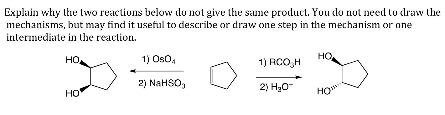 Solved Explain why the two reactions below do not give the | Chegg.com