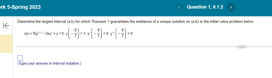 Solved Determine The Largest Interval (a,b) For Which | Chegg.com