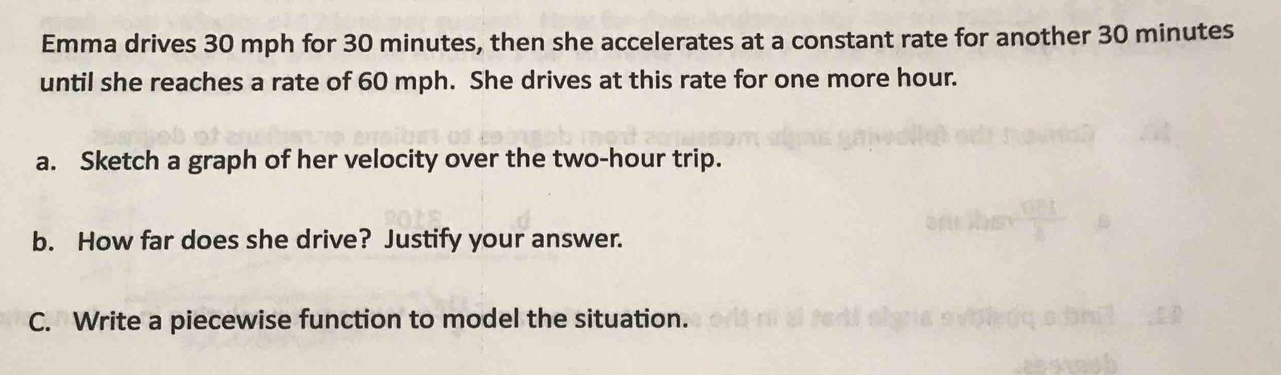 Solved Emma drives 30mph for 30 minutes, then she | Chegg.com