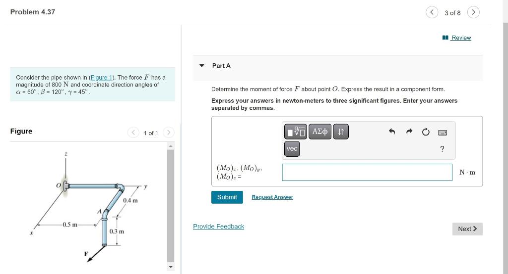 Solved Consider the pipe shown in (Figure 1). The force F | Chegg.com