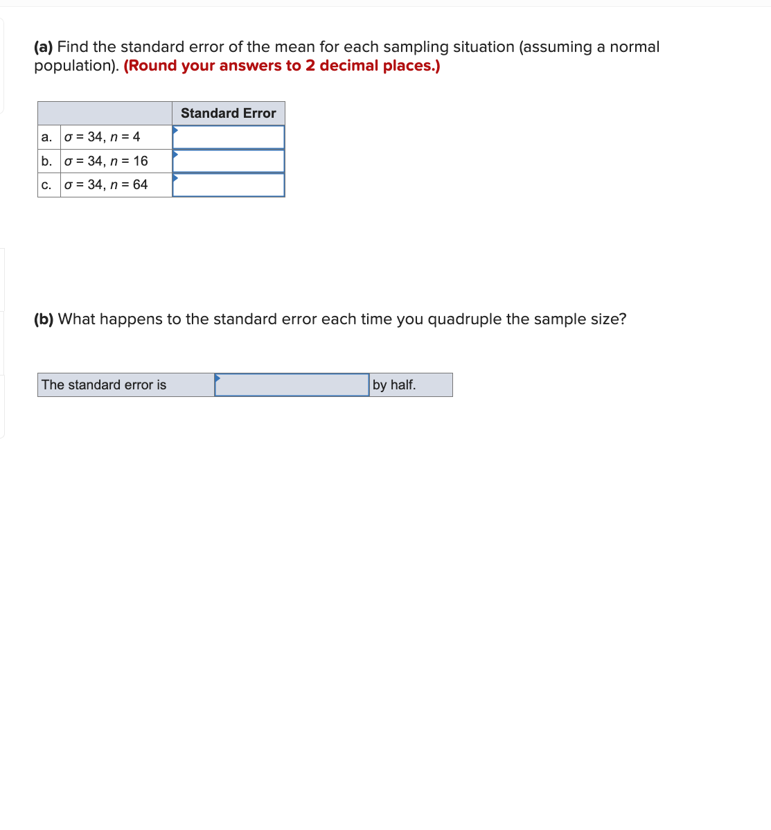 Solved (a) Find the standard error of the mean for each | Chegg.com