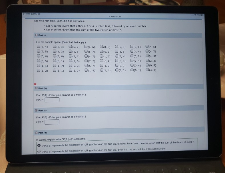 Solved Roll two fair dice. Each die has six faces. . Let A