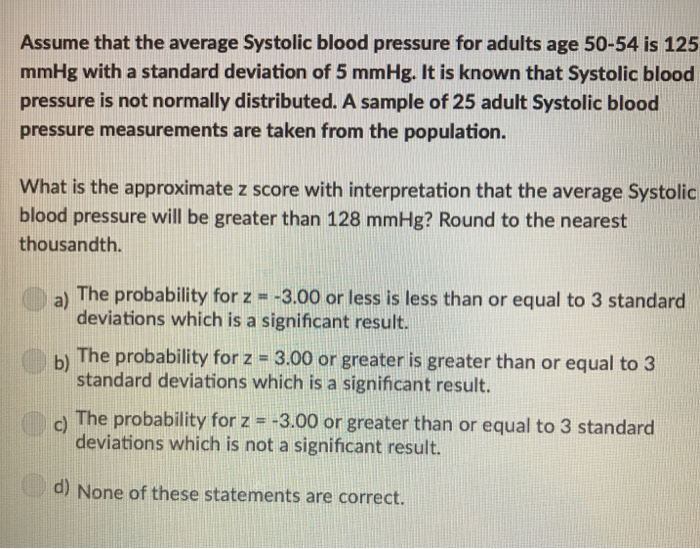 Solved Assume that the average Systolic blood pressure for