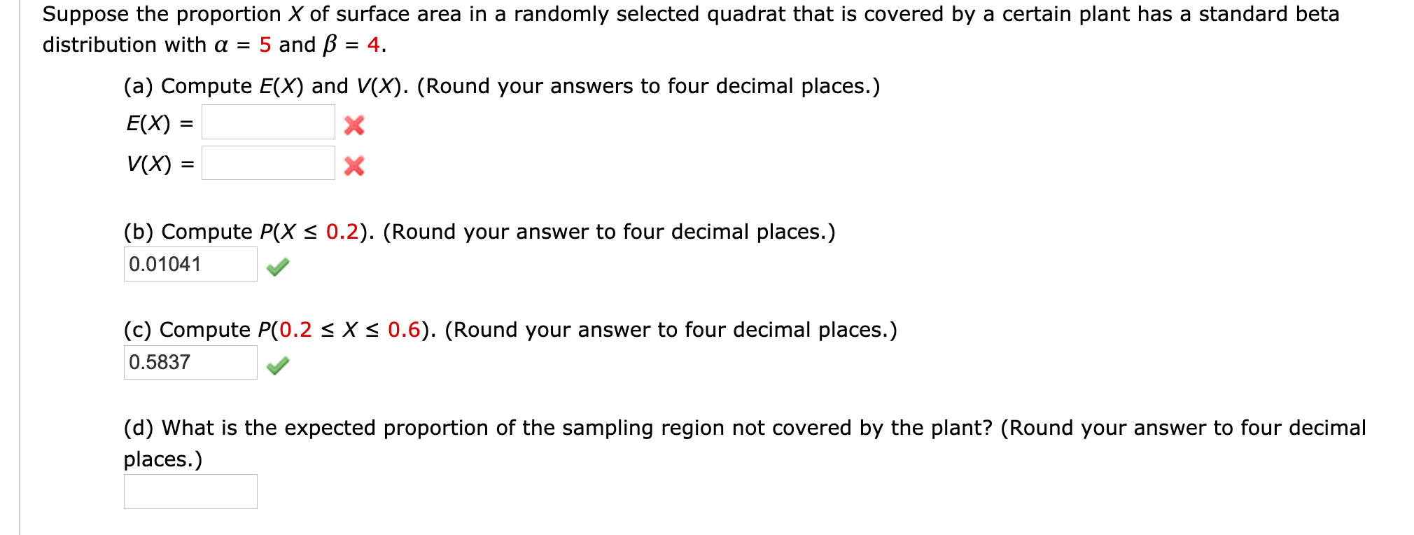 Suppose The Proportion X Of Surface Area In A Chegg Com