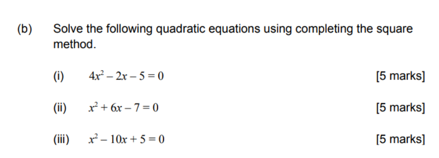 Solved b) Solve the following quadratic equations using | Chegg.com