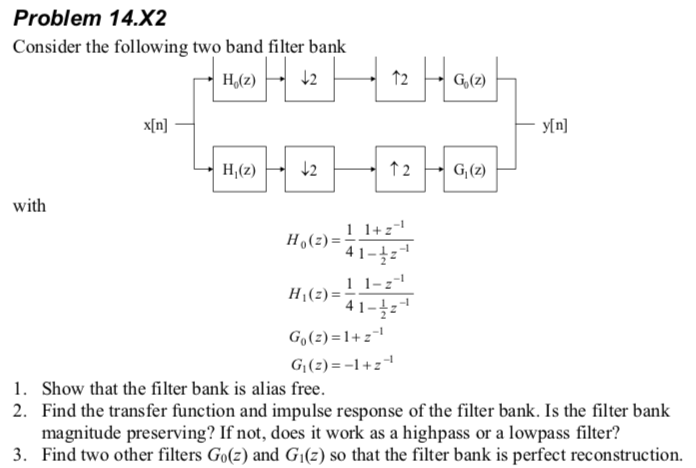 Solved Problem 14 X2 Consider The Following Two Band Filt Chegg Com