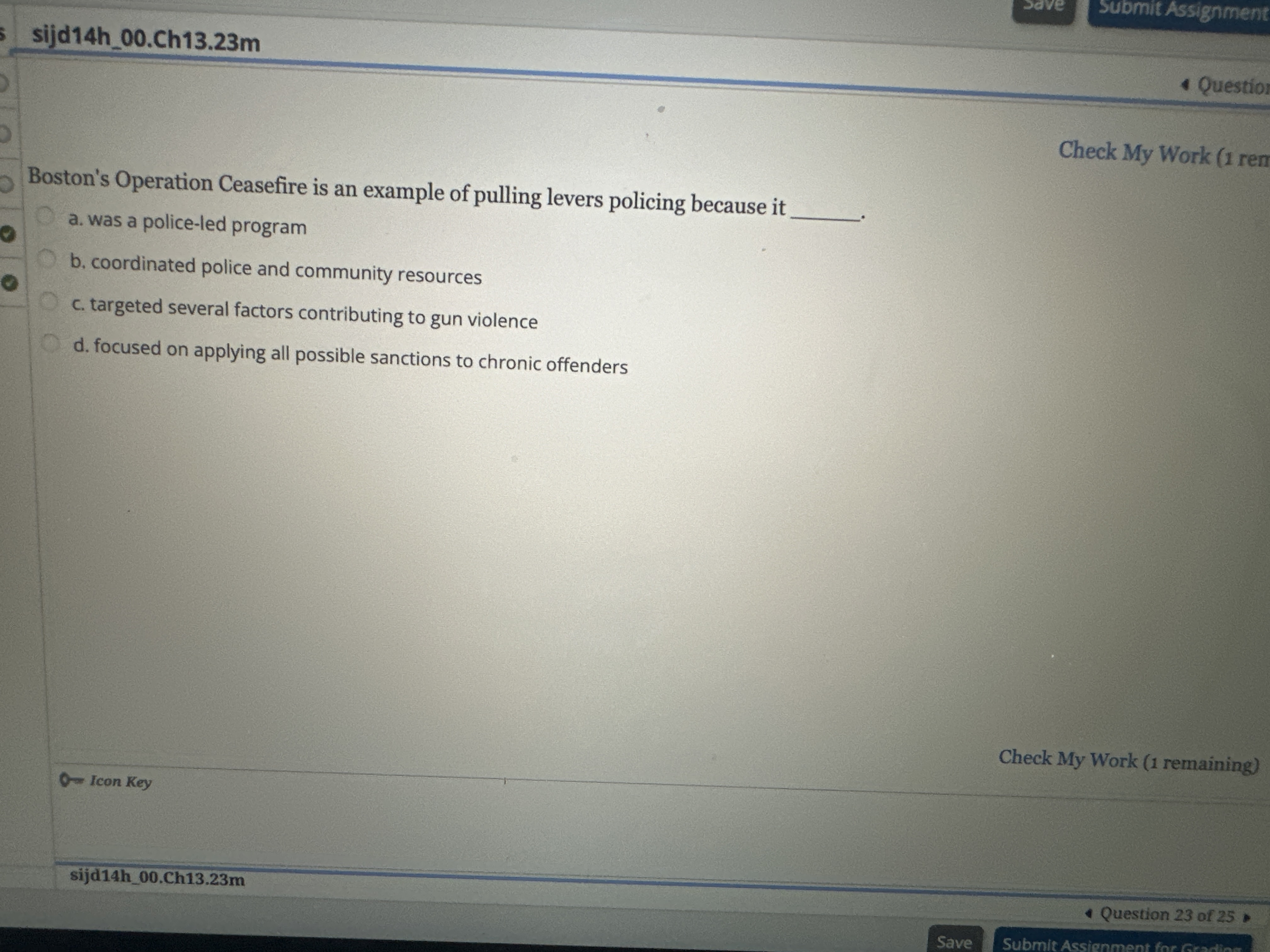 Solved Boston's Operation Ceasefire is an example of pulling