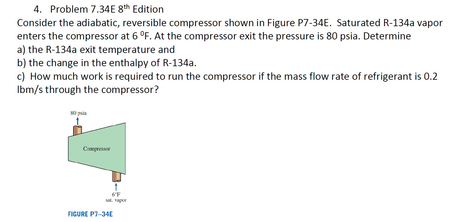 [Solved]: 4. Problem 7.34E 8th Edition Consider the adiaba