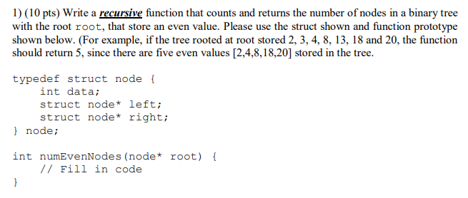 Solved 1) (10 pts) Write a recursive function that counts | Chegg.com