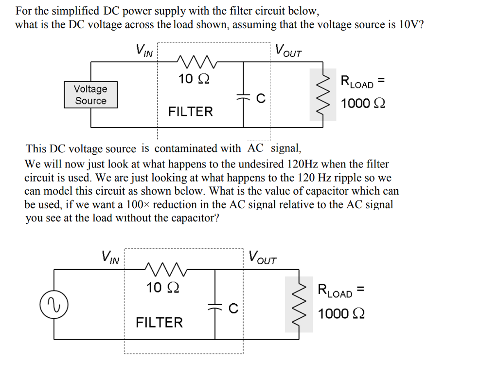 Solved For the simplified DC power supply with the filter