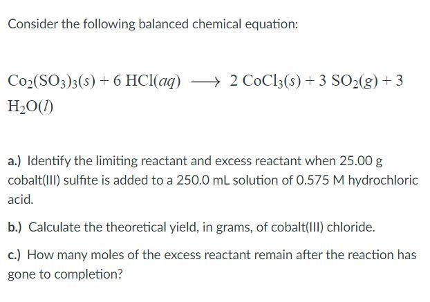 Solved Consider The Following Balanced Chemical Equation: 