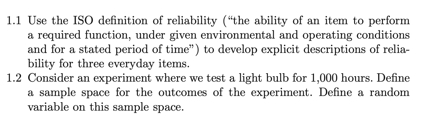 Solved 1.1 Use the ISO definition of reliability (