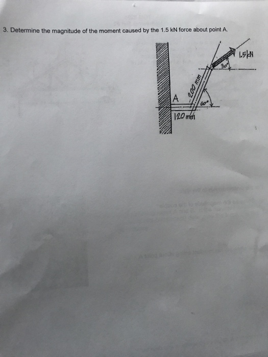 solved-3-determine-the-magnitude-of-the-moment-caused-by-chegg