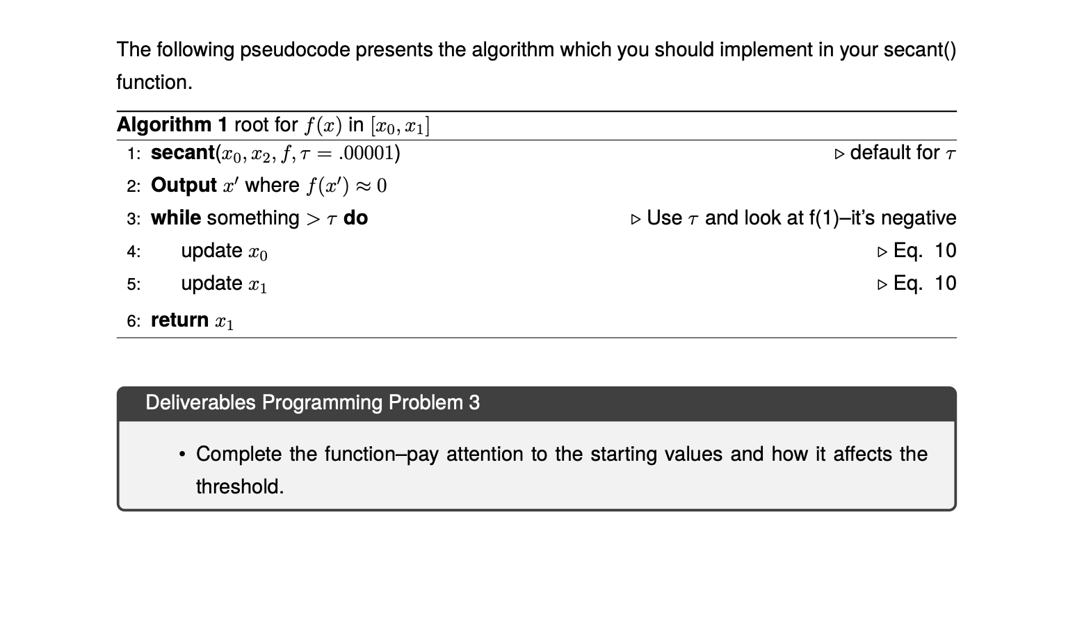Solved Problem 3: Secant Method The secant method uses two | Chegg.com