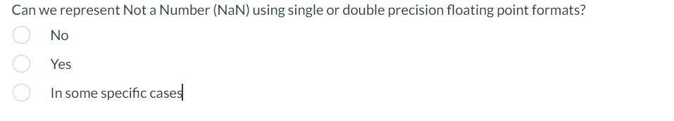 Solved Can we represent Not a Number (NaN) using single or | Chegg.com