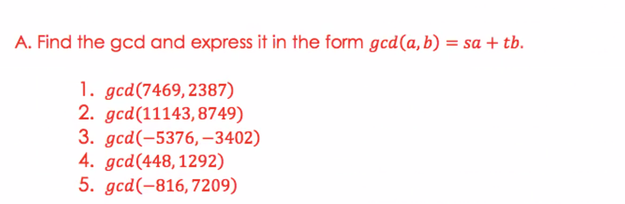 Solved A. Find the gcd and express it in the form gcd(a, b) | Chegg.com